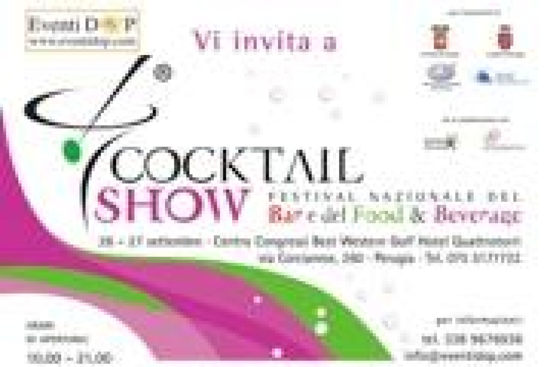 Cocktail Show. Festival Nazionale del Bar e del Food & Beverage