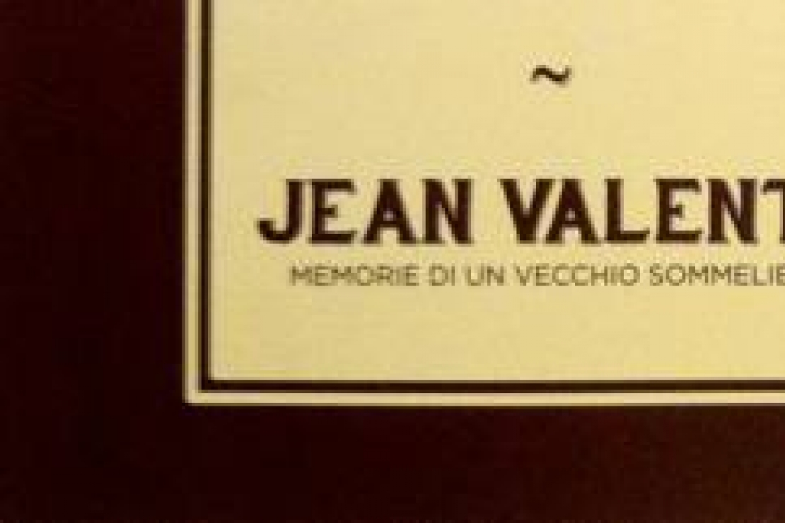 Jean Valenti - Memorie di un vecchio sommelier