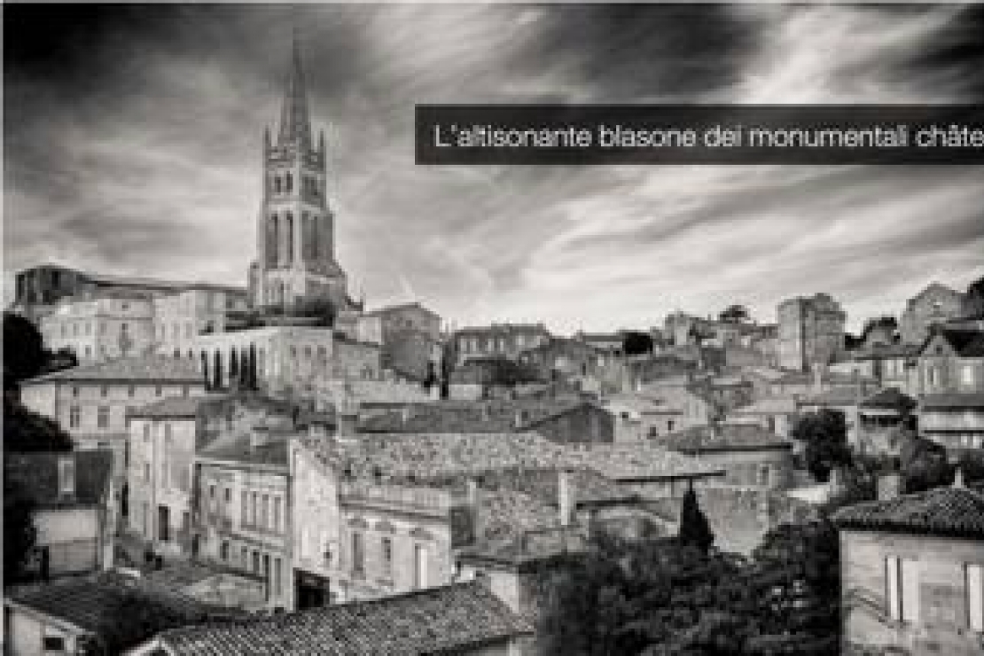 Bordeaux: l’altisonante blasone dei monumentali Château