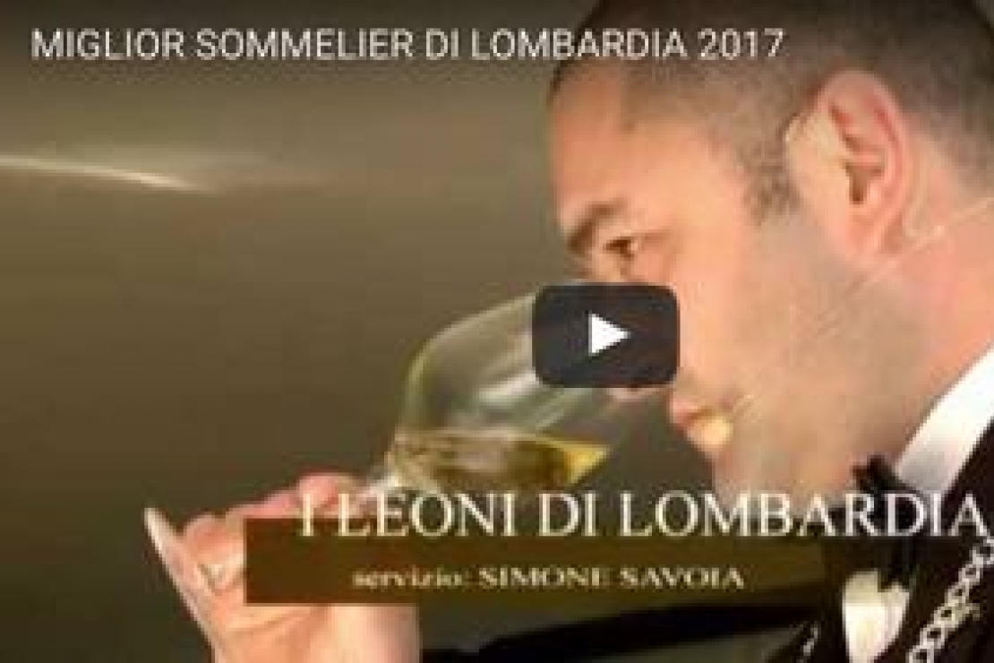 Miglior Sommelier di Lombardia 2017. Il videoservizio