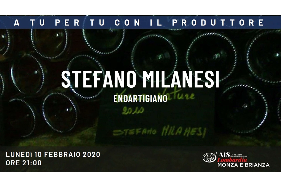 A Tu per Tu con il Produttore: Stefano Milanesi, enoartigiano