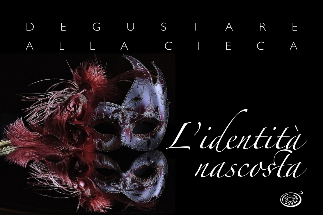 Serata di approfondimento sulla degustazione alla cieca