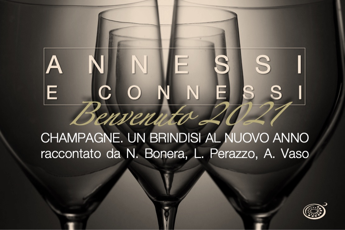 Annessi e Connessi | Champagne. Un brindisi al nuovo anno