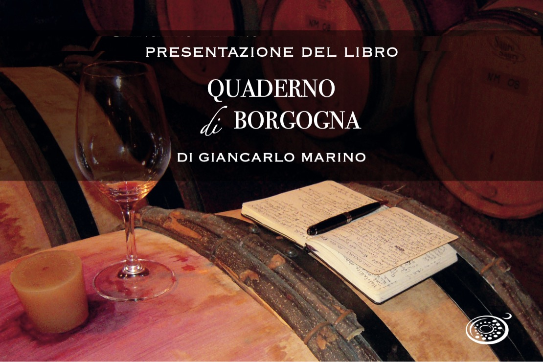 Presentazione del libro: Quaderno di Borgogna di Giancarlo Marino