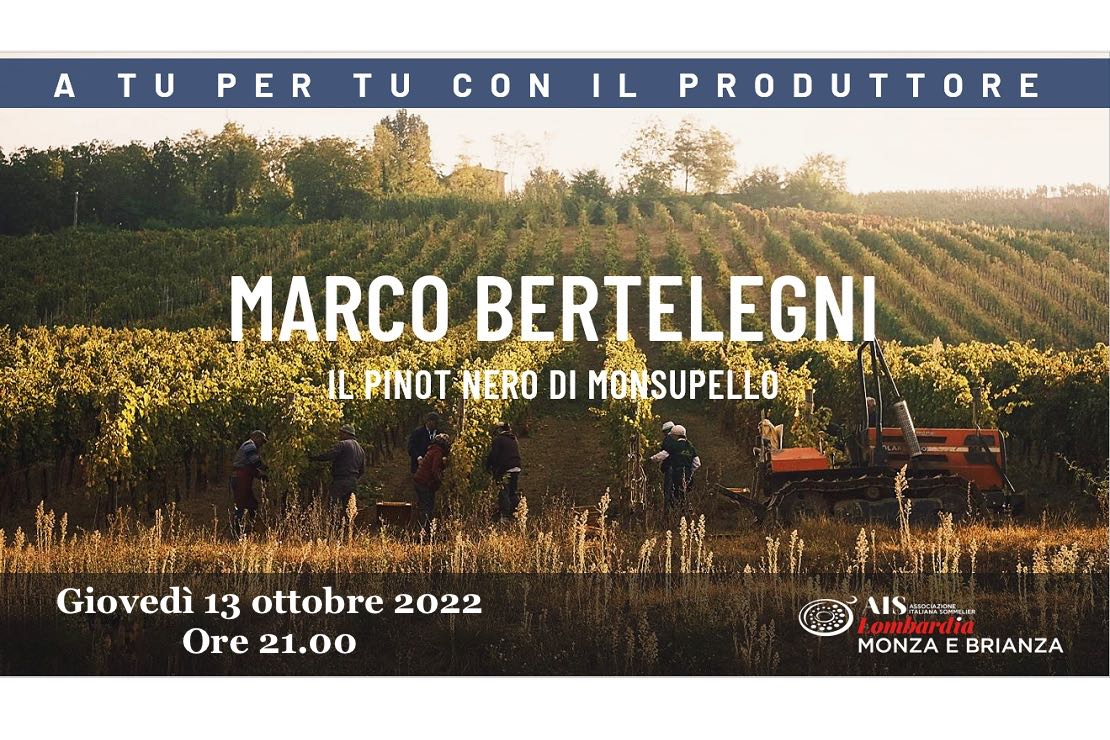 A Tu per Tu con il produttore. Marco Bertelegni e il pinot nero di Monsupello