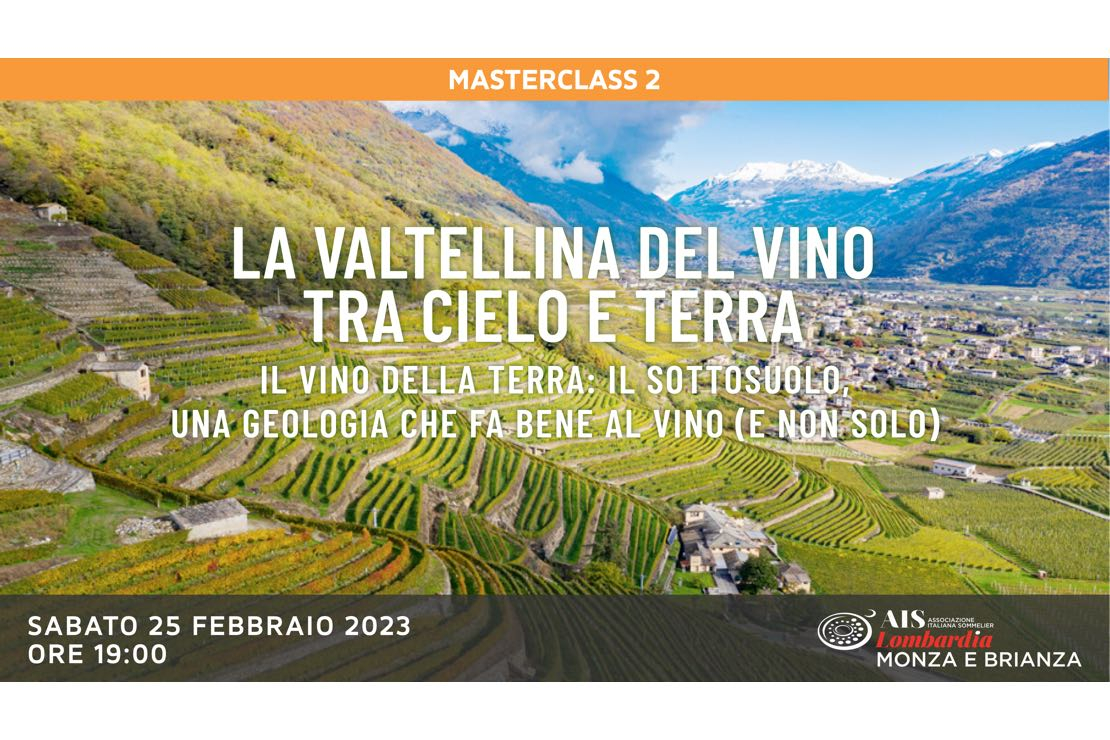 La Valtellina del vino tra cielo e terra - Masterclass 2