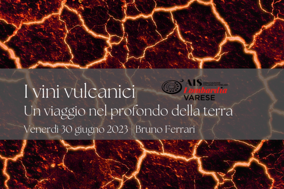 I vini vulcanici | Un viaggio nel profondo della terra