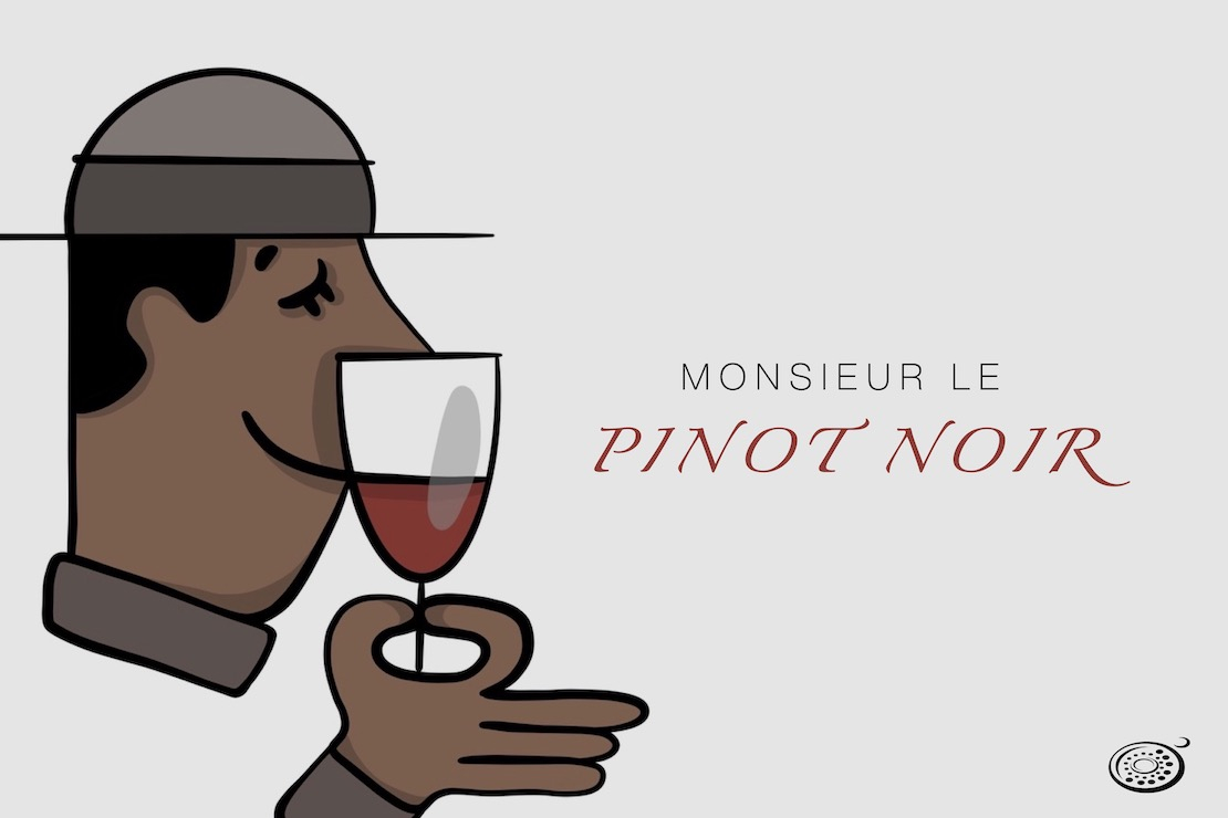 Monsieur le Pinot noir