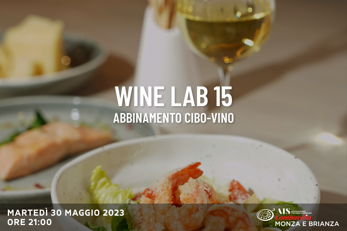 Wine Lab 15. Abbinamento Cibo-Vino