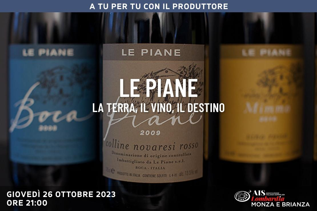 Le Piane. La terra, il vino, il destino