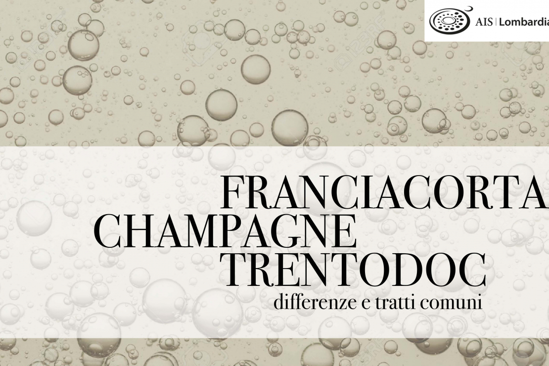 Champagne, Franciacorta, Trentodoc | differenze e tratti comuni
