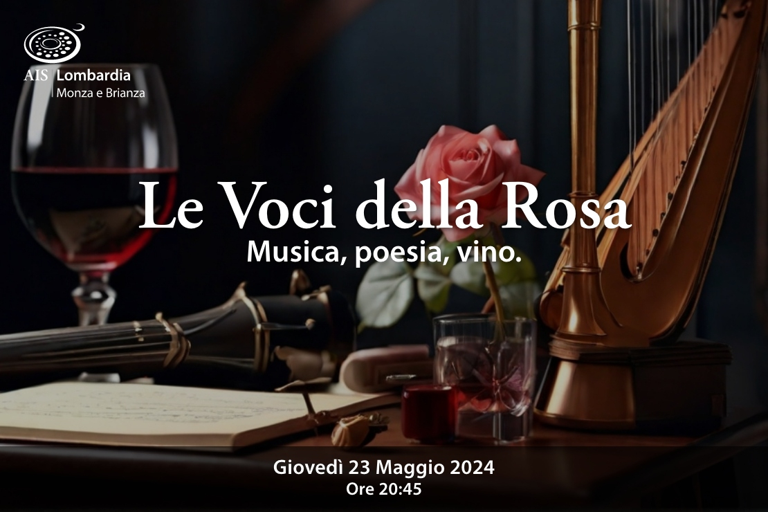 Le Voci della Rosa. Musica, poesia, vino