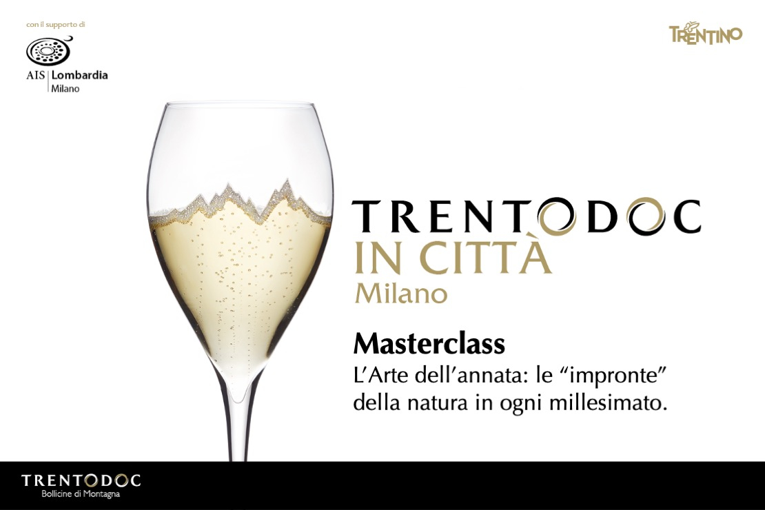 Trentodoc in Città Milano. L’Arte dell’annata: le “impronte” della natura in ogni millesimato - Prima Sessione