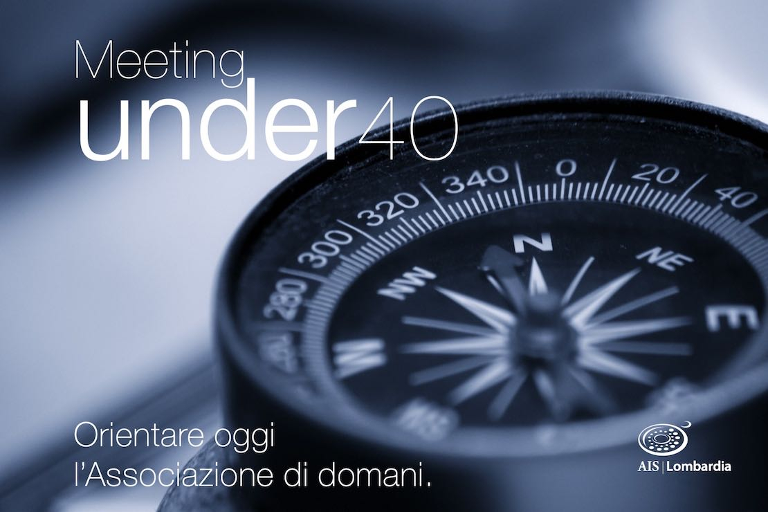 Meeting under 40. Orientare oggi l’Associazione di domani