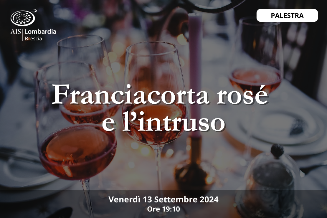 Palestra | Franciacorta rosé e l’intruso