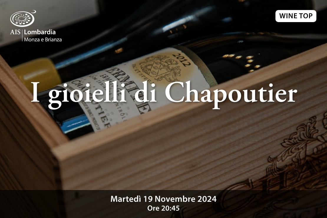 Wine Top: i gioielli di Chapoutier