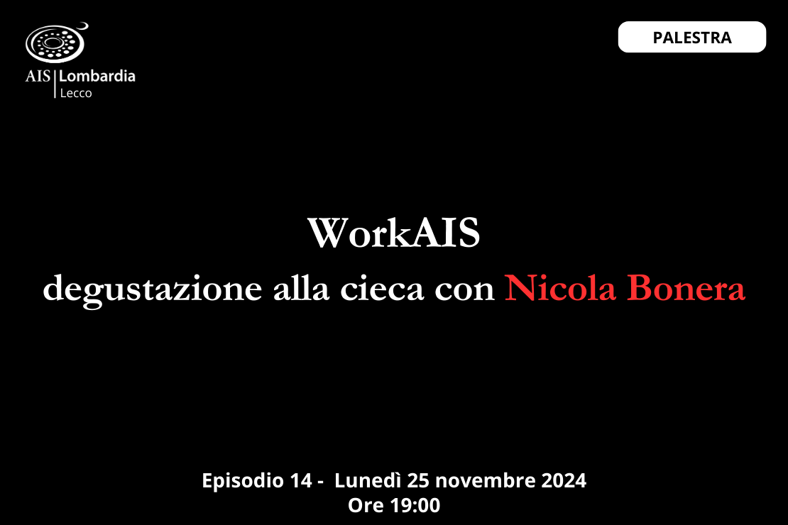 Work-AIS | Degustazione alla cieca con Nicola Bonera ep.14