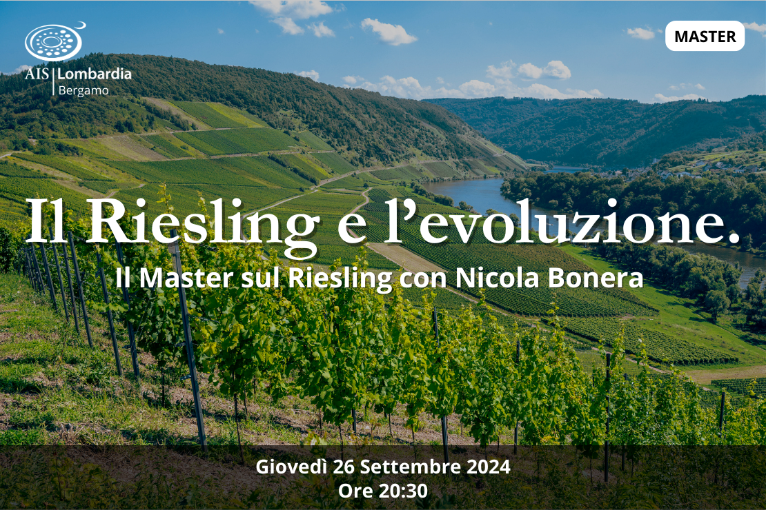 Il Master sul Riesling con Nicola Bonera - Il Riesling e l’evoluzione (serata finale singola)