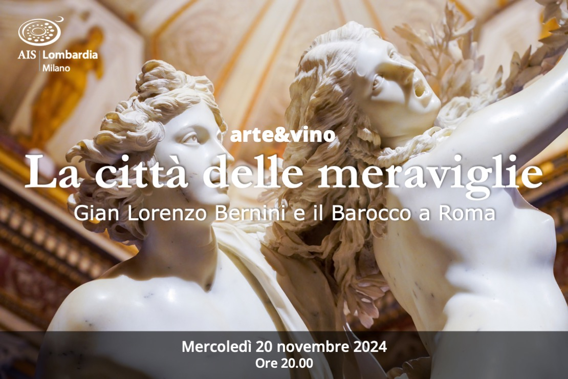 Arte & vino. La città delle meraviglie. Gian Lorenzo Bernini e il Barocco a Roma