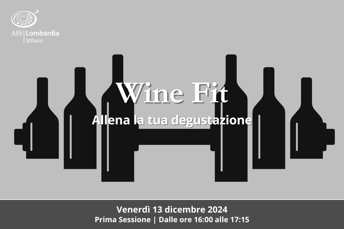 Wine Fit - 13 dicembre 2024 | Prima sessione