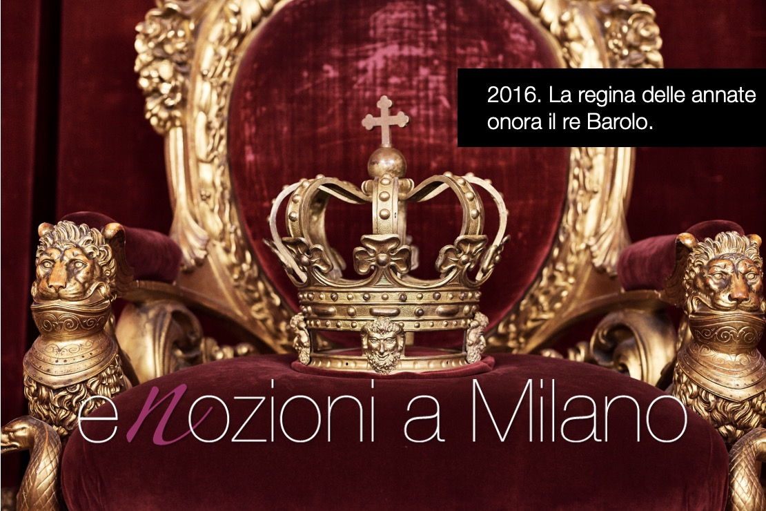 Enozioni a Milano 2025 - 2016. La regina delle annate onora il re Barolo