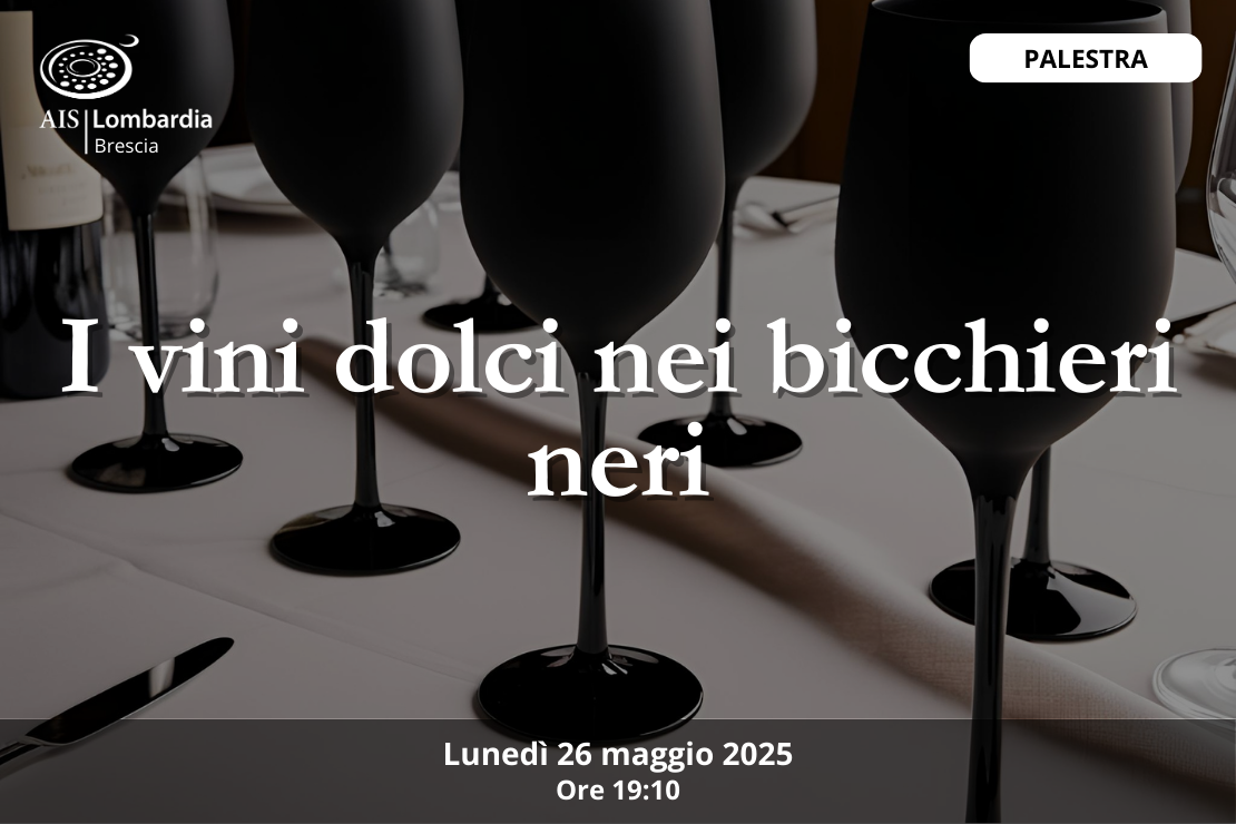 Palestra| Vini dolci nei bicchieri neri