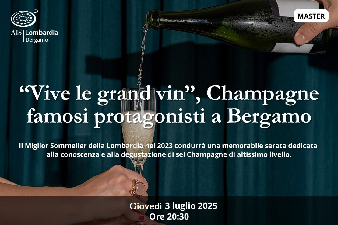 “Vive le grand vin”, Champagne famosi protagonisti a Bergamo
