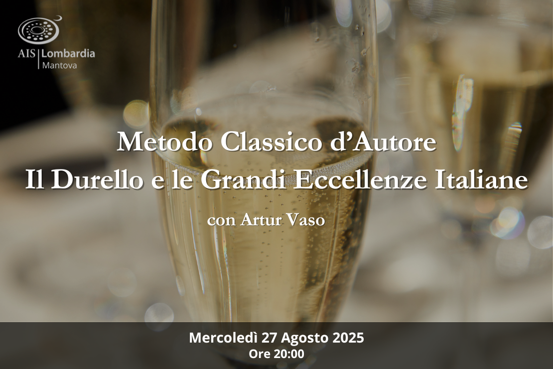 Metodo Classico d’Autore – Il Durello e le Grandi Eccellenze Italiane