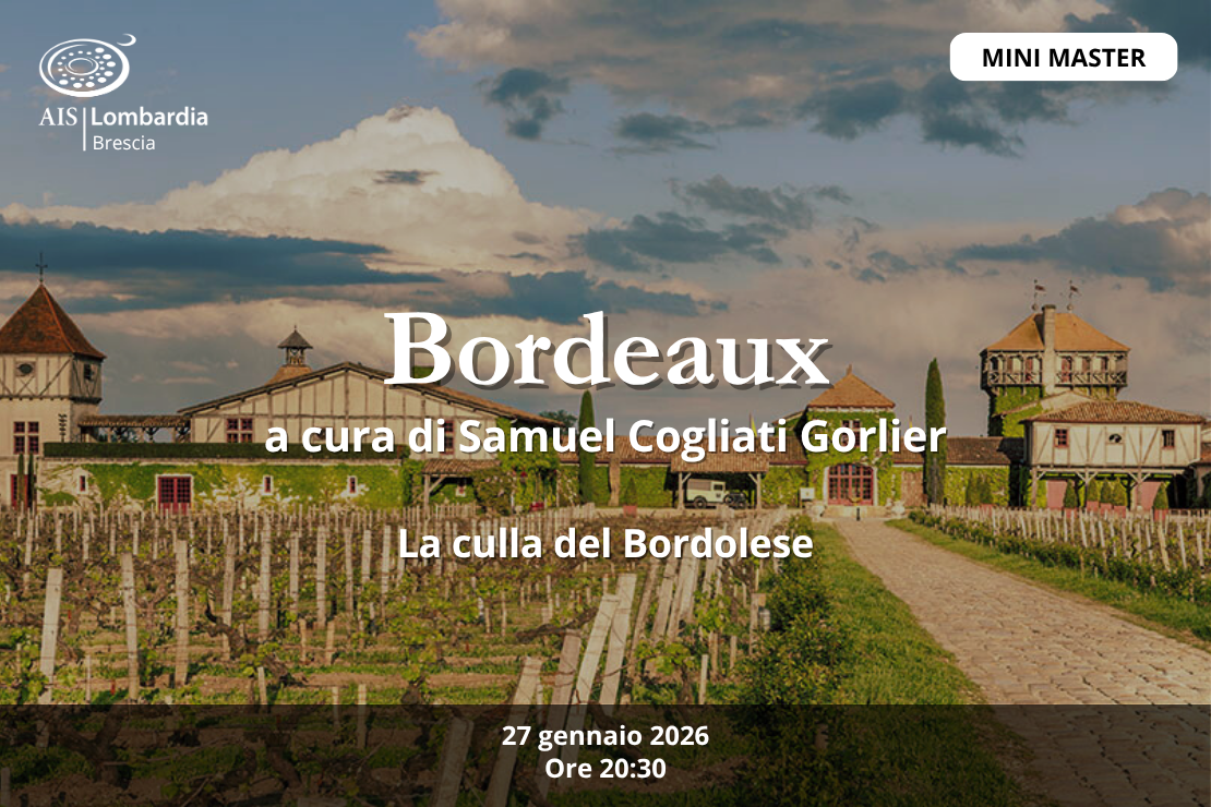 Bordeaux – Master a cura di Samuel Cogliati Gorlier. Secondo incontro