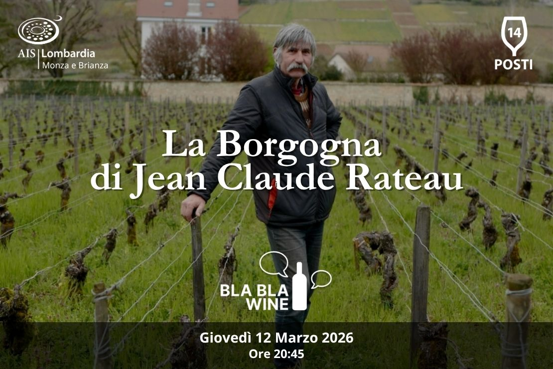 Bla Bla Wine. La Borgogna di Jean-Claude Rateau
