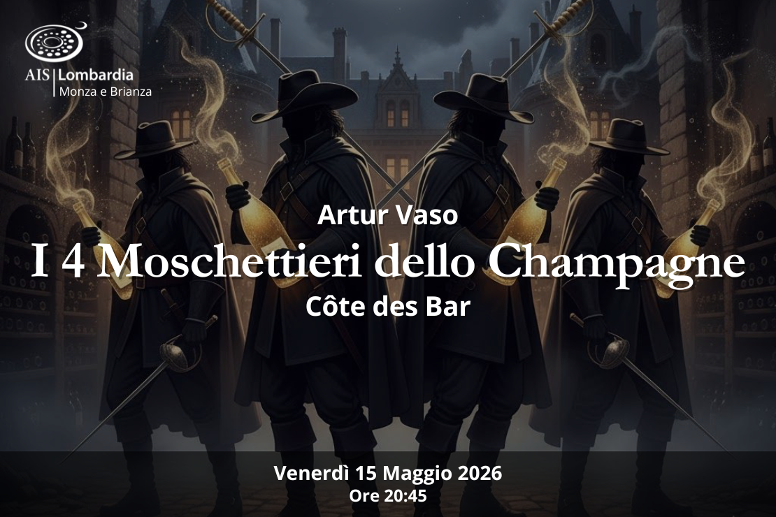 I 4 Moschettieri dello Champagne. Quarta serata: Côte des Bar. Con Artur Vaso