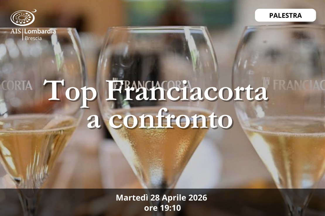 Super Palestra - Top Franciacorta, cinque millesimi a confronto