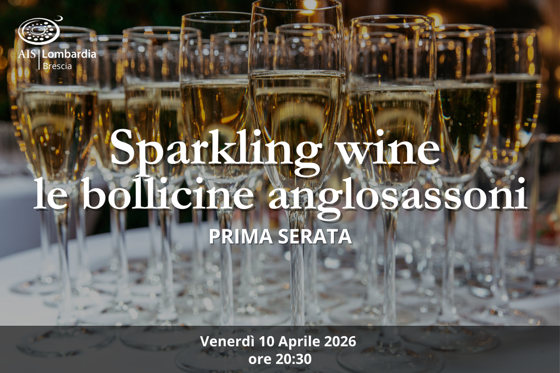 Serata -Sparkling wine, le bollicine anglosassoni, prima serata