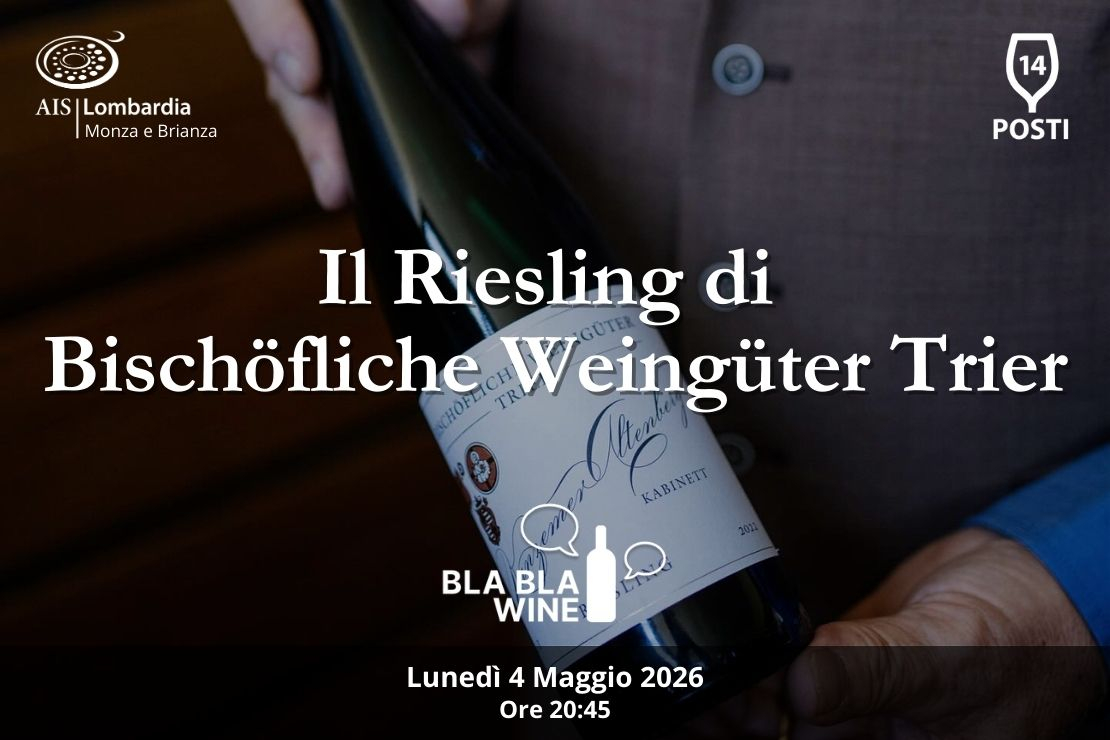 Bla Bla Wine. Il Riesling di Bisch&ouml;fliche Weing&uuml;ter Trier