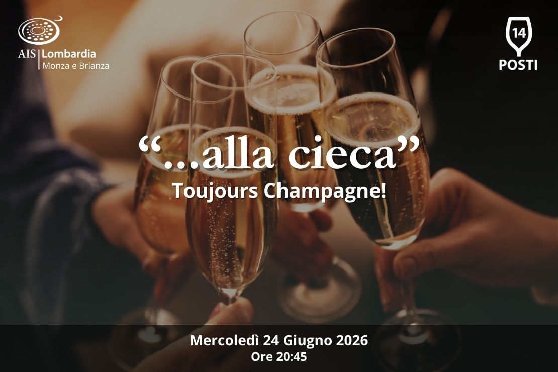 Toujours Champagne! Alla cieca
