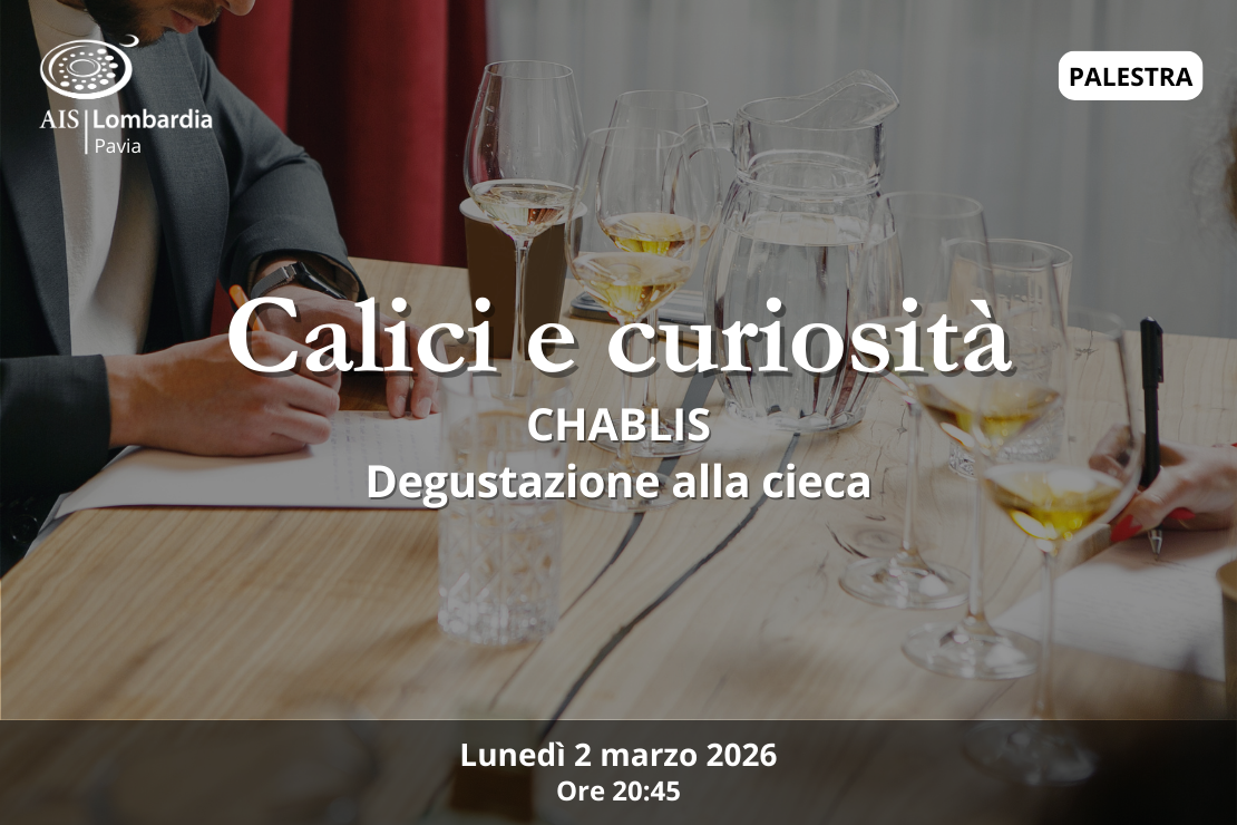 Calici e curiosit&agrave; | Chablis