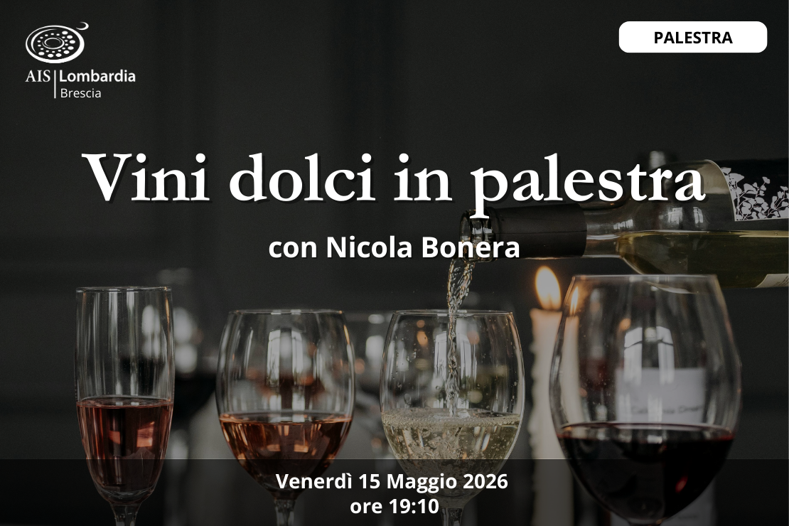 Palestra - Vini dolci mon amour