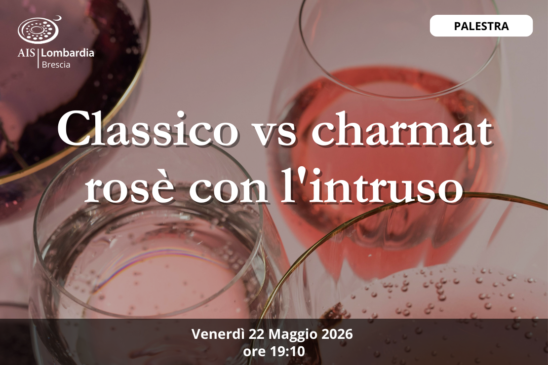Palestra - Metodo Classico e Metodo Charmat ros&egrave; a confronto
