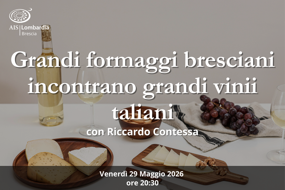 Serata - Grandi formaggi bresciani incontrano grandi vini