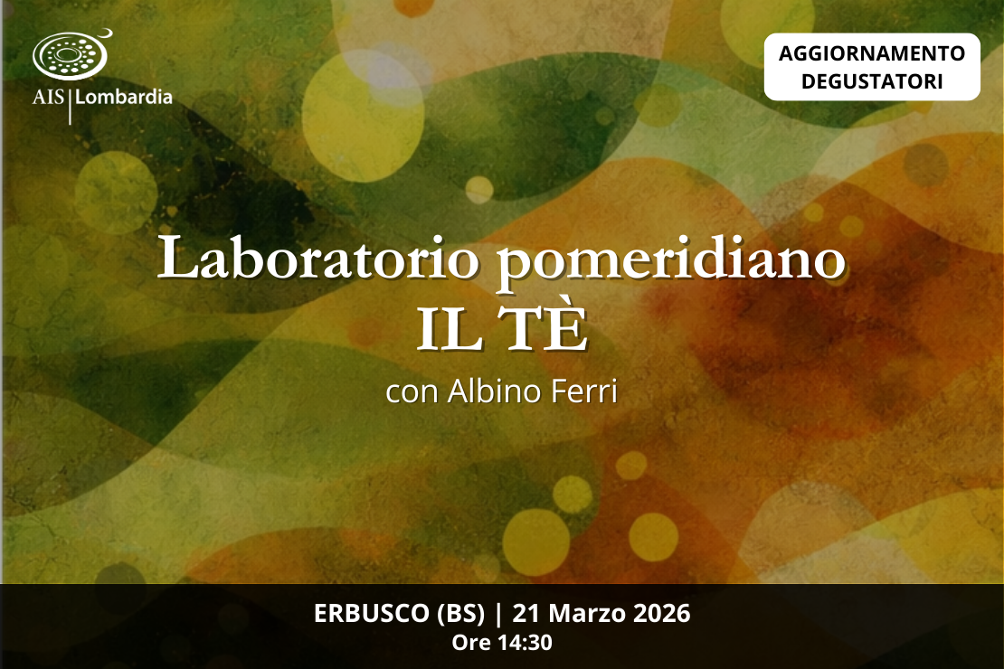 Laboratorio pomeridiano | Il t&egrave; con Albino Ferri