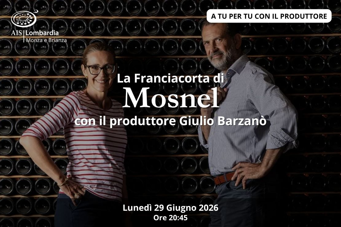 La Franciacorta di Mosnel. Con il produttore Giulio Barzan&ograve;