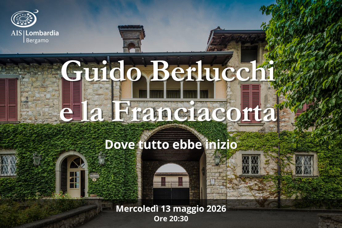 Guido Berlucchi & la Franciacorta, dove tutto ebbe inizio