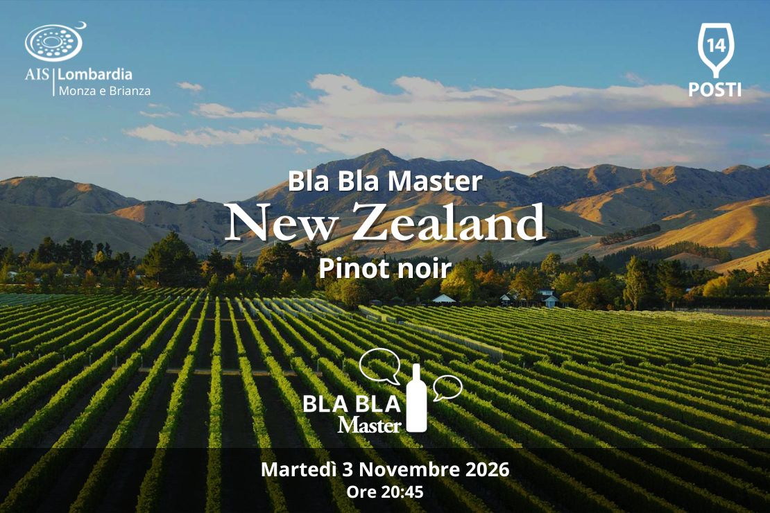 Bla Bla Master. Nuova Zelanda. Seconda serata: Pinot Noir