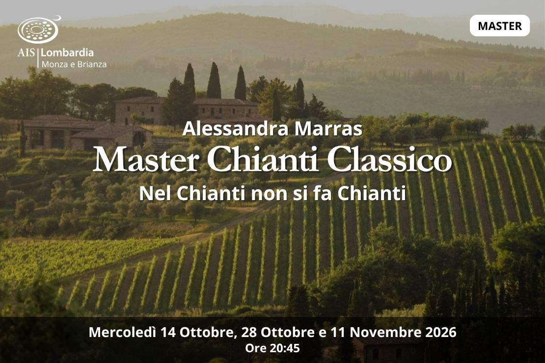Master Chianti Classico. Nel Chianti non si fa Chianti