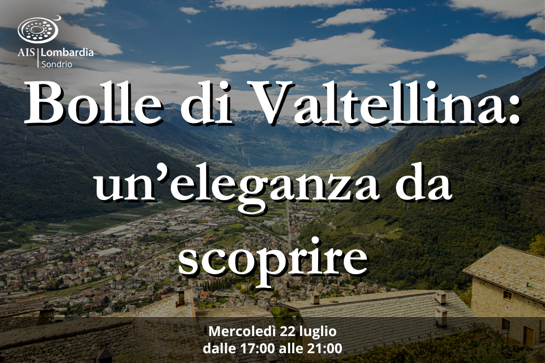 Bollicine di Valtellina - Un'eleganza da scoprire