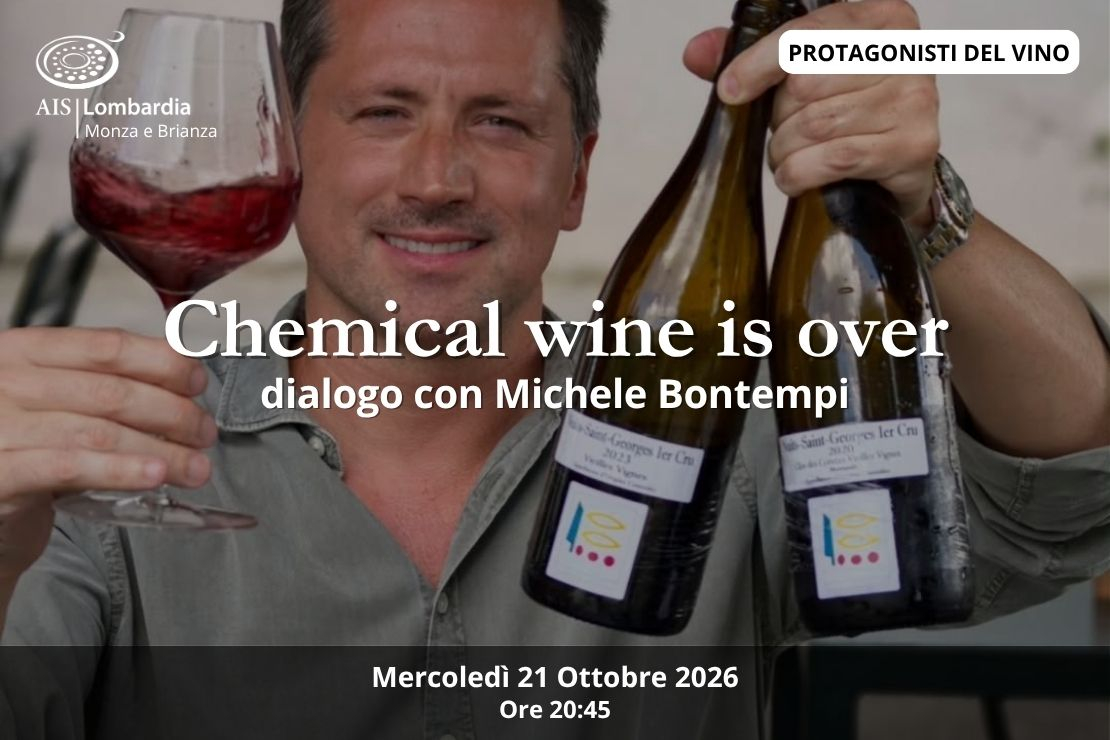 Chemical wine is over. Dialogo con Michele Bontempi