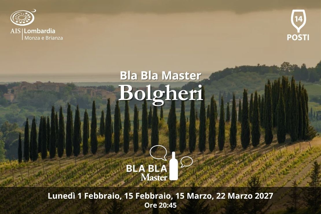 Bla Bla Master. Bolgheri