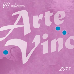 Vii Edizione Arte Vino 2011 - Maleo