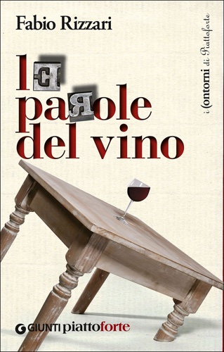 le parole del vino - Fabio Rizzari