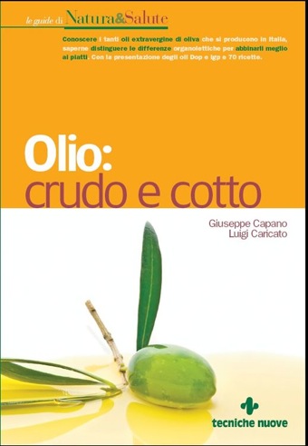 Olio crudo e cotto - Luigi Caricato